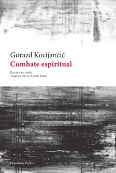 Combate espiritual - Gorazd Kocijančič Poesia