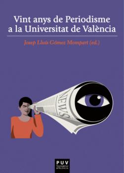 Vint anys de Periodisme a la Universitat de València - AAVV Nexus