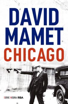 Chicago - David Mamet 