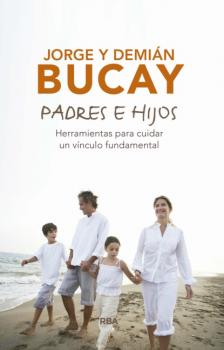 Padres e hijos - Jorge Bucay 