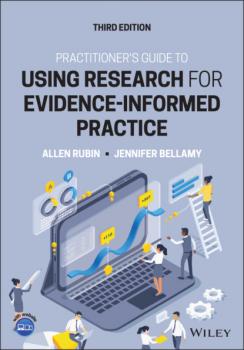 Practitioner's Guide to Using Research for Evidence-Informed Practice - Allen  Rubin 