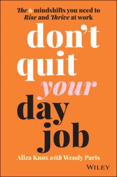 Don't Quit Your Day Job - Wendy Paris 