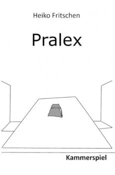 Pralex - Heiko Fritschen Kammerspiele