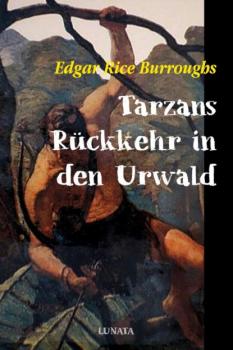 Tarzans Rückkehr in den Urwald - Edgar Rice Burroughs 