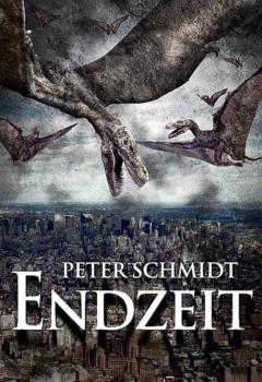 Endzeit - Peter Schmidt 