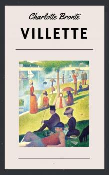 Charlotte Brontë - Villette (Classic Books) - Charlotte Bronte 