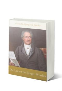 Die Leiden des jungen Werther - Johann Wolfgang Goethe 