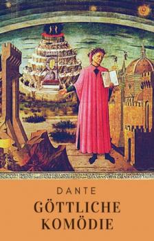 Göttliche Komödie - Dante Alighieri 