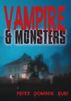 Vampire & Monsters - Fritz Dominik Buri 