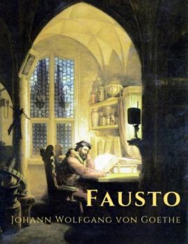 Fausto - Johann Wolfgang von Goethe 