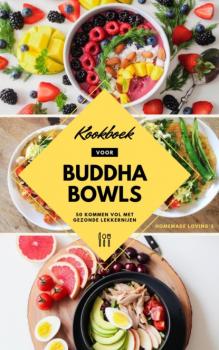Kookboek Voor Buddha Bowls - HOMEMADE LOVING'S 