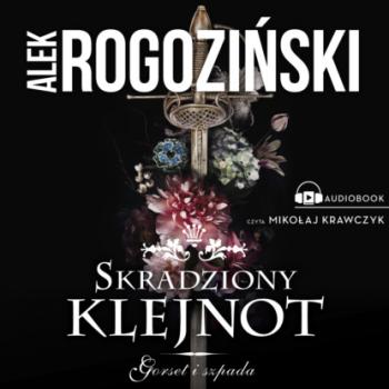 Skradziony klejnot - Alek Rogoziński 