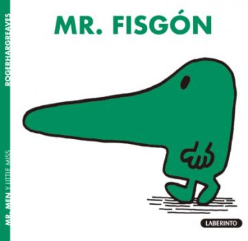 Mr. Fisgón - Roger  Hargreaves Mr. Men