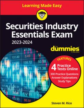 Securities Industry Essentials Exam 2023-2024 For Dummies with Online Practice - Steven M. Rice 