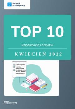 TOP 10 Księgowość i podatki - kwiecień 2022 - Angelika Borowska 