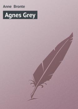 Agnes Grey - Anne  Bronte 