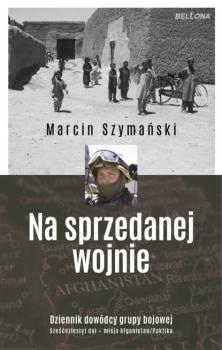 Na sprzedanej wojnie - Marcin Szymański 