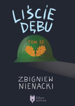 Liście dębu - tom II - Zbigniew Nienacki 