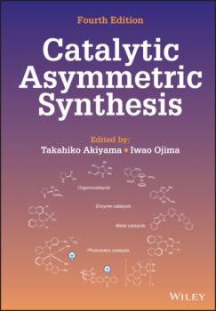 Catalytic Asymmetric Synthesis - Группа авторов 