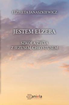 Jestem Elzeba - Elżbieta Janaszkiewicz 
