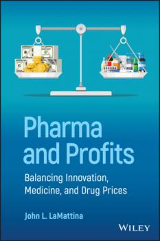 Pharma and Profits - John L. LaMattina 
