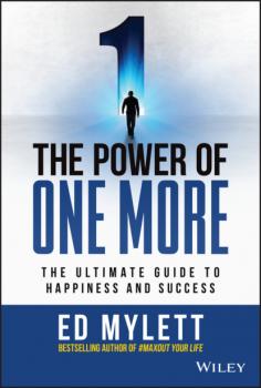 The Power of One More - Ed Mylett 