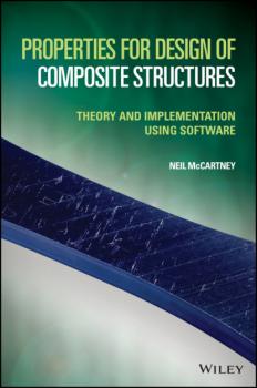 Properties for Design of Composite Structures - Neil McCartney 
