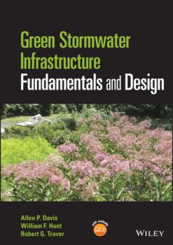 Green Stormwater Infrastructure Fundamentals and Design - Allen P. Davis 