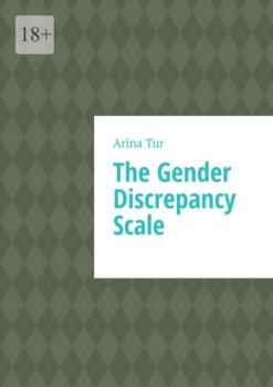 The Gender Discrepancy Scale - Arina Tur 