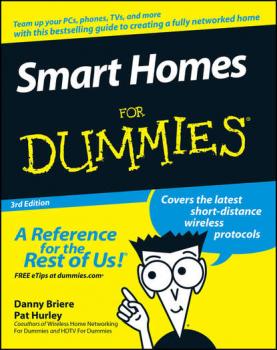 Smart Homes For Dummies - Danny  Briere 
