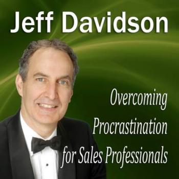 Overcoming Procrastination for Sales Professionals - Jeff  Davidson Made for Success
