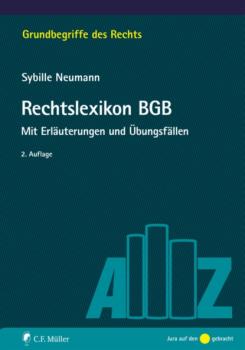 Rechtslexikon BGB - Sybille Neumann Grundbegriffe des Rechts