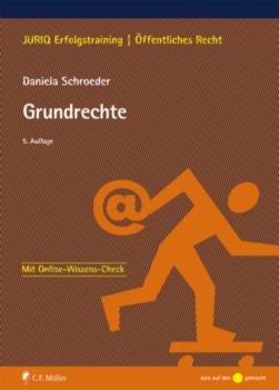 Grundrechte - Daniela Schroeder JURIQ Erfolgstraining