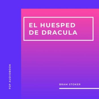 El Huesped de Dracula (Completo) - Bram Stoker 