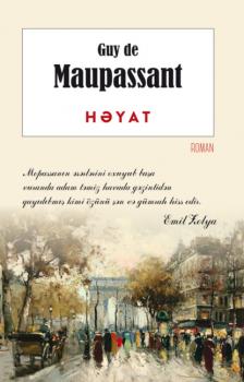 Həyat - Ги де Мопассан 