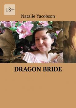 Dragon Bride - Natalie Yacobson 