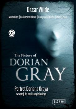 The Picture of Dorian Gray Portret Doriana Graya w wersji do nauki angielskiego - Оскар Уайльд 