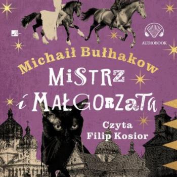 Mistrz i Małgorzata - Михаил Булгаков 