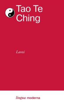 Tao Te Ching - Лао-цзы Lingua Moderna