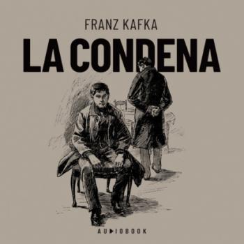 La condena - Franz Kafka 