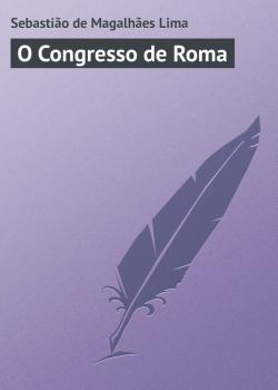O Congresso de Roma - Sebastião de Magalhães Lima 