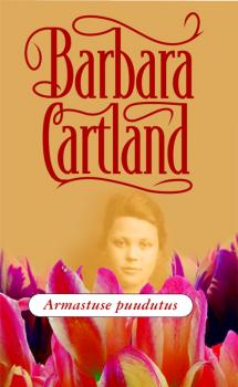 Armastuse puudutus - Barbara Cartland 