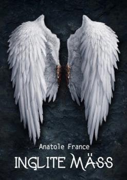Inglite mäss - Anatole France 