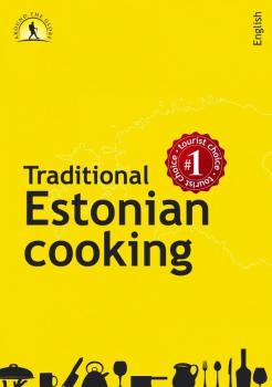 Traditional Estonian Cooking - Margit Mikk-Sokk 