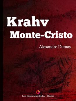 Krahv Monte-Cristo (koguteos) - Alexandre Dumas 