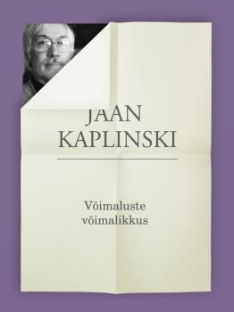 Võimaluste võimalikkus - Jaan Kaplinski 