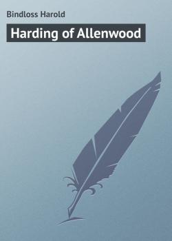 Harding of Allenwood - Bindloss Harold 