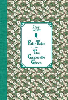 Сказки. Кентервильское привидение / Fairy Tales. The Canterville Ghost - Оскар Уайльд Читаю иллюстрированную классику в оригинале