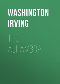 The Alhambra - Washington Irving 