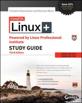 CompTIA Linux+ Powered by Linux Professional Institute Study Guide - Richard Blum 